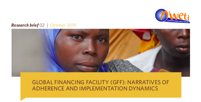GLOBAL FINANCING FACILITY (GFF): NARRATIVES OF ADHERENCE AND IMPLEMENTATION DYNAMICS